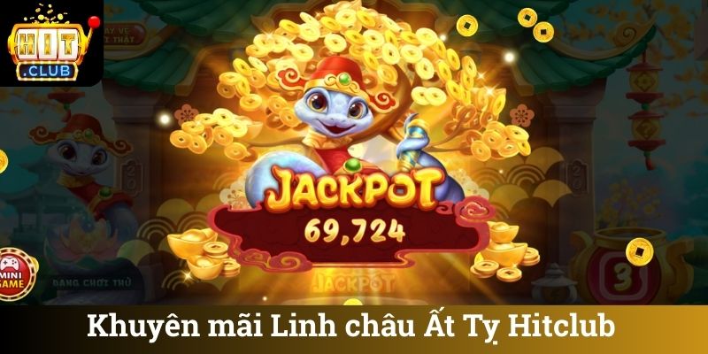 Khuyến mãi Linh châu Ất Tỵ Hitclub