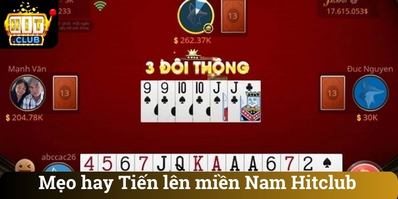 Meo hay Tien len mien Nam Hitclub Mẹo hay Tiến lên miền Nam Hitclub