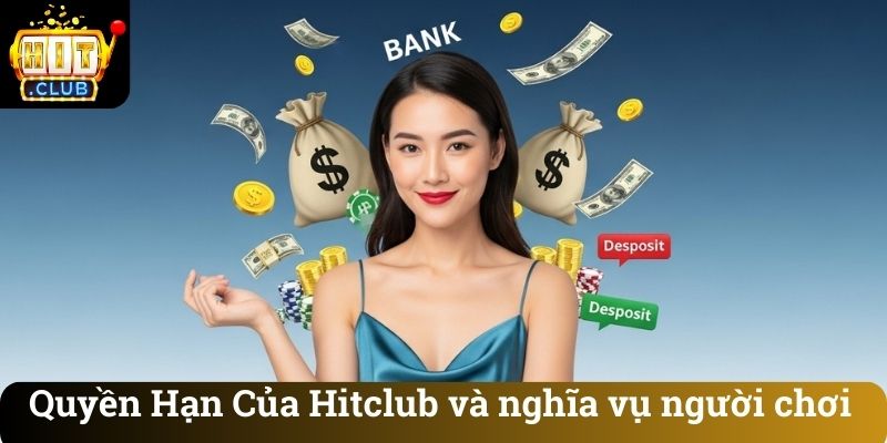 Quyền Hạn Của Hitclub và nghĩa vụ người chơi